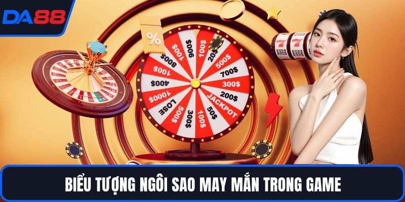 Ngôi Sao May Mắn – Bí Quyết Bắt Trúng Thời Cơ Tại DA88 - Zogo
