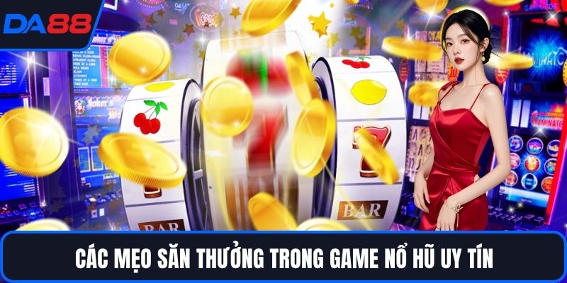 Game Nổ Hũ Uy Tín – Bí Quyết Săn Thưởng Chất Lượng DA88 - Zogo