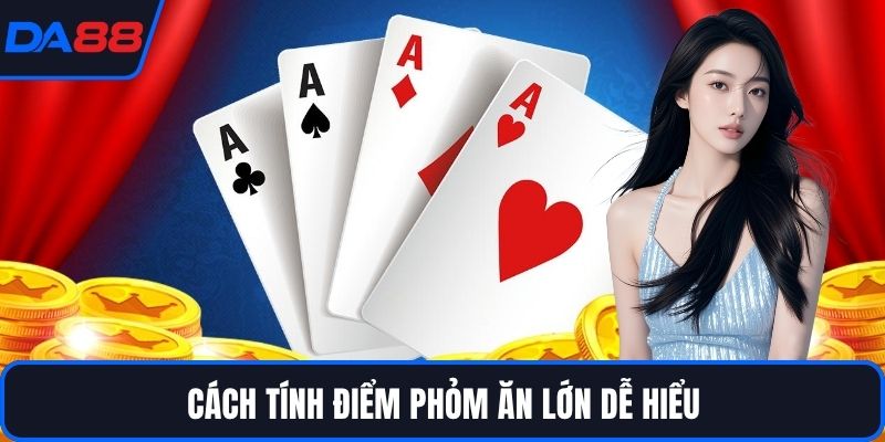 Phỏm Ăn Lớn - Cập Nhật Bí Quyết Thắng Lớn Cùng DA88 - Zogo