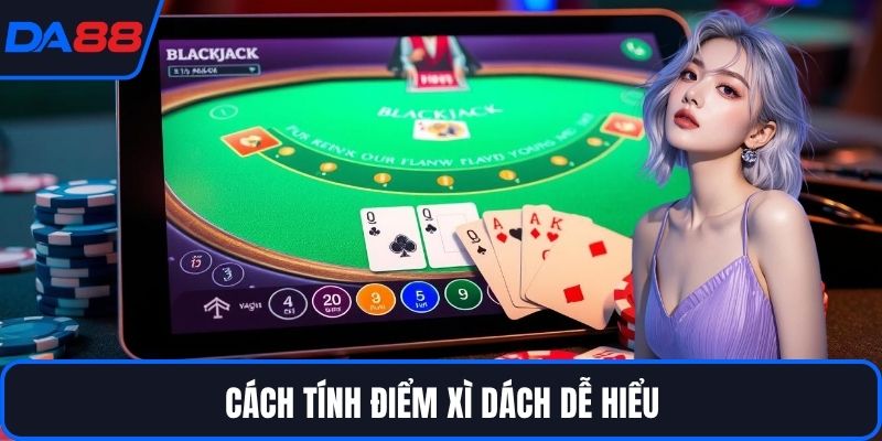 Xì Dách Và Bí Quyết Chơi Chuẩn Cao Thủ Tại Sân Chơi DA88 - Zogo
