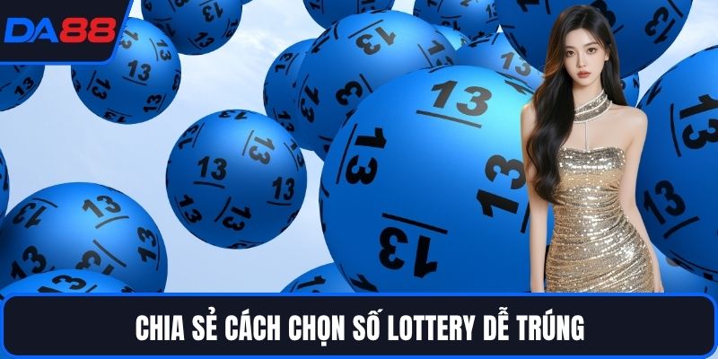 Lottery DA88 - Chiến Lược Giúp Tăng Cơ Hội Trúng Thưởng - Zogo