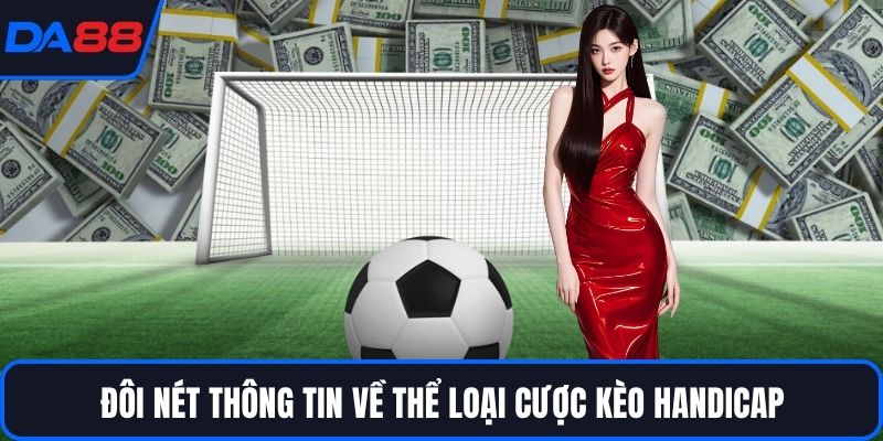 Kèo Handicap - Bí Kíp Chơi Đỉnh Như Chuyên Gia Hàng Đầu - Zogo