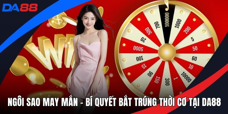 Slot Nổ Hũ – Phân Tích Chiến Thuật Quay Hũ Tại DA88 - Zogo