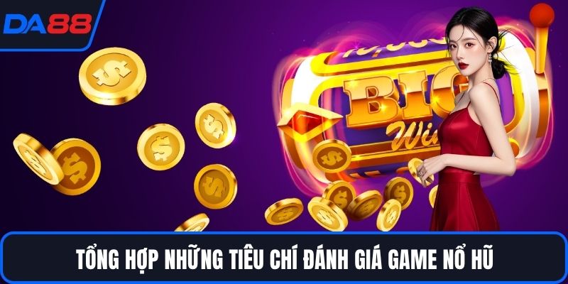 Game Nổ Hũ Uy Tín – Bí Quyết Săn Thưởng Chất Lượng DA88 - Zogo