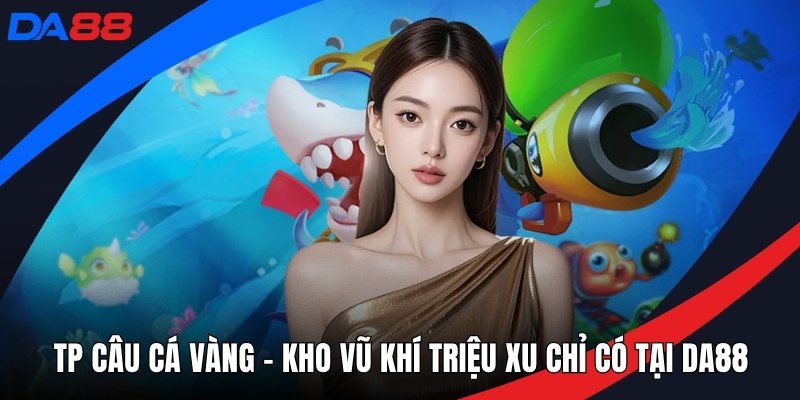 Bắn Cá DA88 – Khám Phá Đại Dương Giải Trí Sôi Động - Zogo